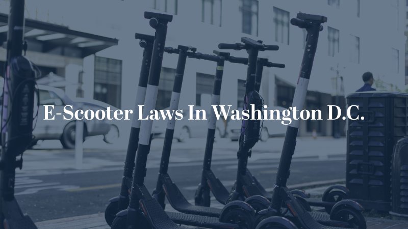 E-Scooter Laws In Washington D.C. 