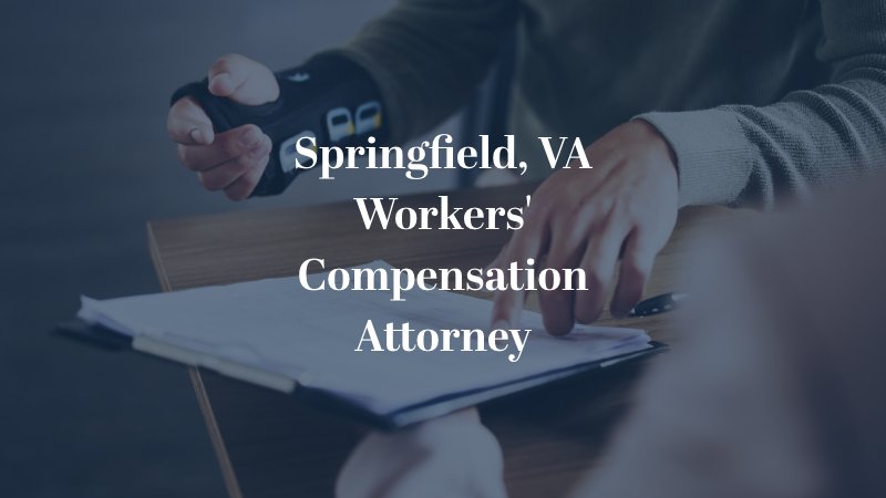 Springfield, VA Workers' Compensation Attorney